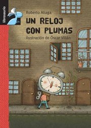 Cover of: Un reloj con plumas by 
