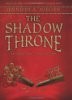 Cover of: The Shadow Throne by 
