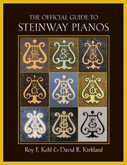 Cover of: The official guide to Steinway pianos by Roy F. Kehl