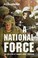 Cover of: A National Force:  The Evolution of Canada's Army, 1950-2000