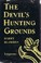 Cover of: The Devil's hunting-grounds