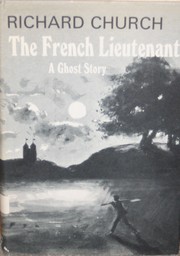Cover of: The French lieutenant: a ghost story.