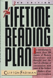 Cover of: The lifetime reading plan by Clifton Fadiman