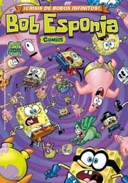 Cover of: ¡Crisis de bobos infinitos!: Bob Esponja, 6