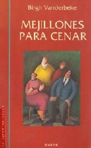 Cover of: Mejillones para cenar by Birgit Vanderbeke