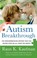 Cover of: Autism Breakthrough : The Groundbreaking Method That Has Helped Families All Over The World