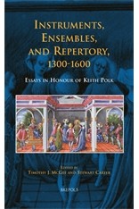Cover of: Instruments, ensembles, and repertory, 1300-1600: essays in honour of Keith Polk