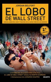 Cover of: El lobo de Wall Street: codicia, ambición, sexo y traición en el Nueva York de los noventa