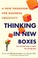 Cover of: Thinking In New Boxes