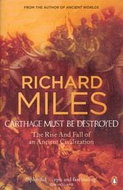 Carthage must be destroyed by Richard Miles