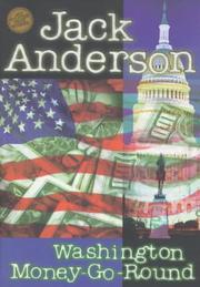 Cover of: Washington Money-Go-Round (Washington Money Go-Round) by Jack Anderson