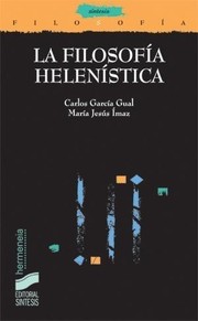 Cover of: La filosofía helenística: Ética y sistemas