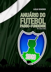 Cover of: Anuário do Futebol Passo-Fundense 2013