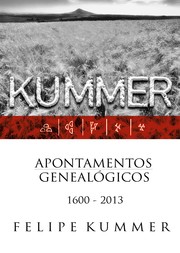 Cover of: Kummer Apontamentos Genealógicos: 1600 - 2013