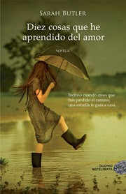 Cover of: Diez cosas que he aprendido del amor by 