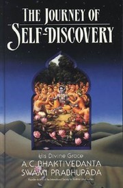 Cover of: The journey of self-discovery | A. C. Bhaktivedanta Swami PrabhupaМ„da