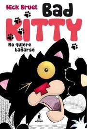 Cover of: Bad Kitty no quiere bañarse