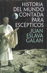 Cover of: Historia del mundo contada para escépticos