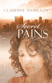 Secret Pains by Claudine Hamilton