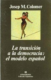 Cover of: Transicion a la Democracia: El Modelo Espanol (Coleccion Argumentos)