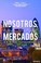 Cover of: Nosotros, los mercados