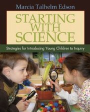 Starting with Science by Marcia Talhelm Edson