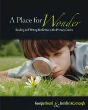 Cover of: A place for wonder: reading and writing nonfiction in the primary grades