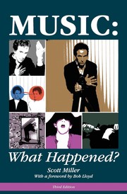 Music˸ What Happened? by Scott Miller