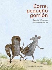 Cover of: Corre pequeño gorrión by 