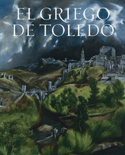 Cover of: El griego de Toledo : pintor de lo visible y lo invisible by 