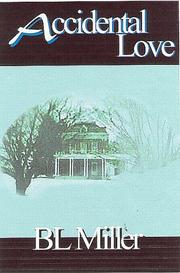 Cover of: Accidental Love (Jhp Book) by B. L. Miller