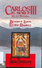 Cover of: Carlos III, el Noble, Rey de Navarra by Béatrice Leroy