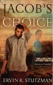 Cover of: Jacob's Choice by Ervin R. Stutzman