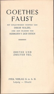 Cover of: Goethes Faust by mit einleitenden Worten von Oskar Walzel und den Bildern von Hermann von der Osten