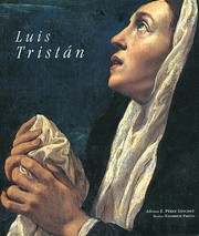 Cover of: Luis Tristán, h. 1585-1624