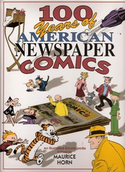 Cover of: 100 years of American newspaper comics: an illustrated encyclopedia