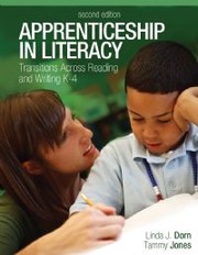 Cover of: Apprenticeship in literacy: transitions across reading and writing, K-4