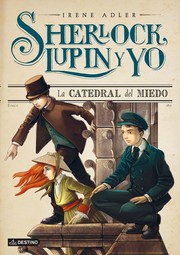 Cover of: La catedral del miedo: Sherlock, Lupin y yo, 4