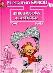 Cover of: ¡Di buenos días a la señora!: El pequeño Spirou, 1