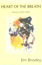 Cover of: Heart of the breath: poems, 1979-1992