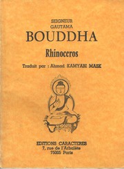 Cover of: Rhinocéros, seigneur Gautama Bouddha by Gautama Bouddha