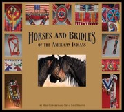 Cover of: Horses and Bridles of the American Indians Volume 2: Bridles of the Americas