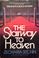 Cover of: The stairway to heaven