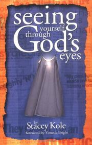 Cover of: Seeing Yourself Through God's Eyes by Stacey Kole