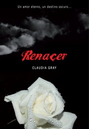 Cover of: Renacer: Un amor eterno, un destino oscuro...