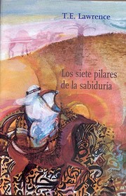 Cover of: Los siete pilares de la sabiduría by 