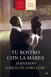 Cover of: Tu rostro con la marea by Fernando García de Cortázar