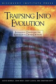 Cover of: Traipsing into Evolution: Intelligent Design and the Kitzmiller v. Dover Decision