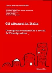 Cover of: Gli Albanesi in Italia: Conseguenze economiche e sociali dell'immigrazione