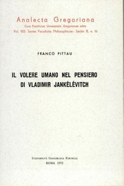 Cover of: Il volere umano nel pensiero di Vladimir Jankélévitch by Pittau, Franco.